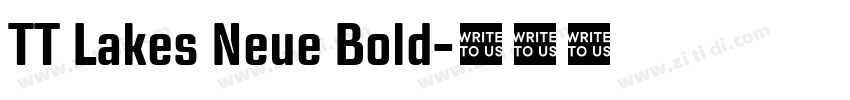 TT Lakes Neue Bold字体转换